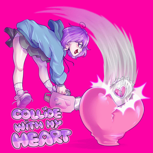 Bubblegum Chainsaw : Collide with My Heart (Single)